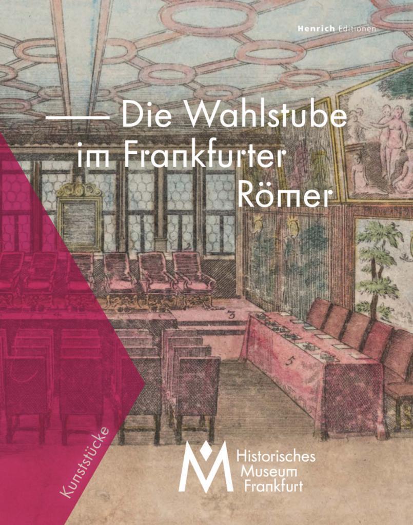 Das Foto zeigt das Cover des Katalogs zur Ausstellung Die Wahlstube im Frankfurter Römer
