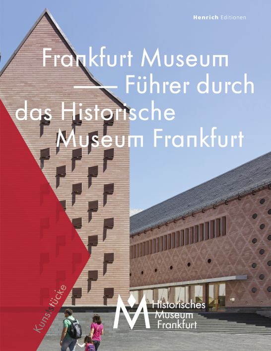 Das Foto zeigt das Cover des Führers durch das Historische Museum Frankfurt