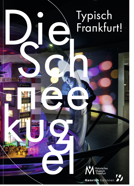 Das Foto zeigt das Cover des Buches Typisch Frankfurt - Die Schneekugel 