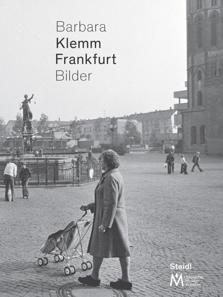 Das Foto zeigt das Cover des Katalogs Frankfurt Bilder von Barbara Klemm
